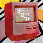 Bet On Me-cover