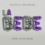 La Bebe(Extended Version David Guetta Remix Explicit)(Remix)-cover