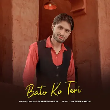 shahreem-anjum-bato-ko-teri-cover-image