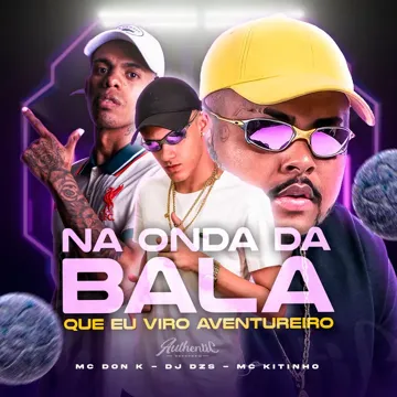 Na Onda Da Bala Que Eu Viro Aventureiro-cover