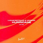 Hurricane(Lucas Estrada VIP Mix)(Remix)-cover