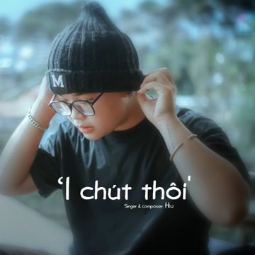 1 Chút Thôi-cover