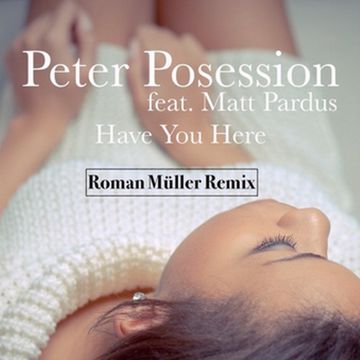 Have You Here (Roman Mu-ller Remix)-cover