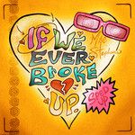 If We Ever Broke Up(Sped Up)-cover