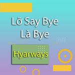 Lỡ Say Bye Là Bye(Lofi)-cover