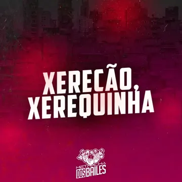Xerecão, Xerequinha-cover