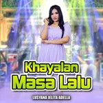 Khayalan Masa Lalu