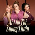 Ai Cho Tôi Lương Thiện-cover