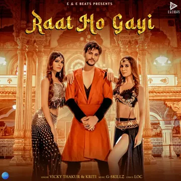 Raat Ho Gayi