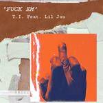 Fuck Em-cover