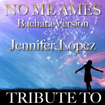 No Me Ames-cover