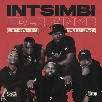 Intsimbi Edlezinye (feat. M.J, F3 Dipapa & Toss)-cover