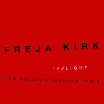 Red Light - Few Wolves X Bastiaan Remix-cover