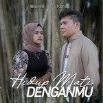 Hidup Mati Dengamu-cover