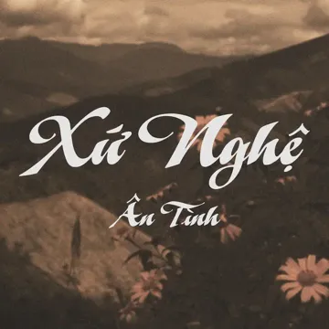 Xứ Nghệ Ân Tình-cover