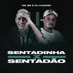 Sentadinha X Sentadão-cover