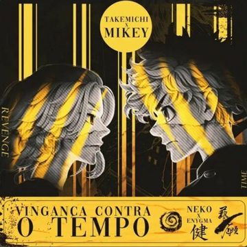 Vingança Contra o Tempo | Takemichi vs Mikey (Tokyo Revengers)-cover
