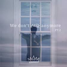We Don't Talk Anymore-cover