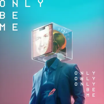 Only Be Me-cover