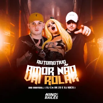 Automotivo Amor Não Vai Rolar-cover
