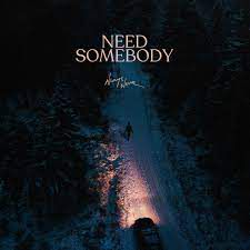 I NEED SOMEBODY-cover