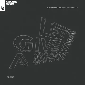 Let's Give It A Shot (Re-Edit) [feat. Brandyn Burnette]-cover