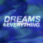 Dreams & Everything-cover