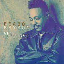 peabo-bryson-why-goodbye-cover-image