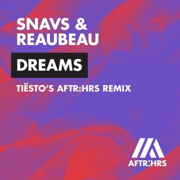 Dreams(Tiesto's AFTR:HRS Remix)-cover