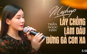 Mashup lấy chồng làm dâu đừng gả con xa-cover