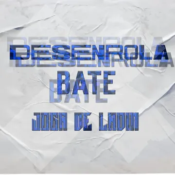 Desenrola Bate Joga de Ladin (MTG)-cover