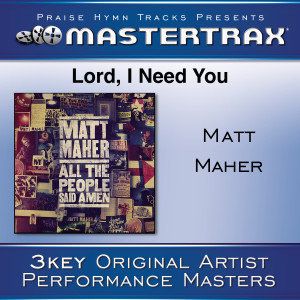Lord, I Need You-cover