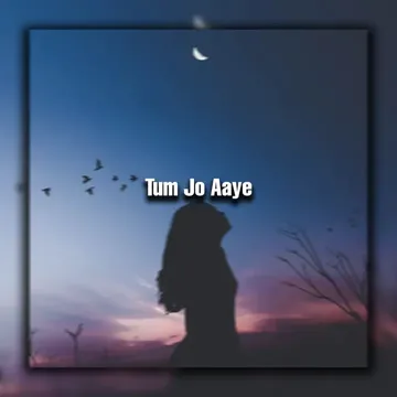 Tum Jo Aaye (Cover)-cover