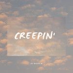 Creepin' (sped up)(Remix)-cover