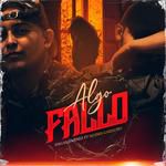 Algo Fallo (feat. Moisés Garduño)