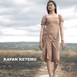 Kapan Ketemu-cover