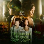 Mất Bao Lâu Để Quên Một Người-cover