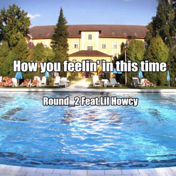 How You Feeling In This Time-cover