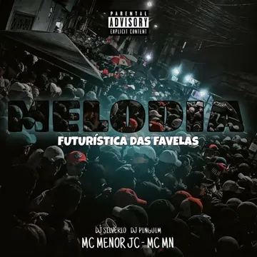 MELODIA FUTURÍSTICA DAS FAVELAS-cover