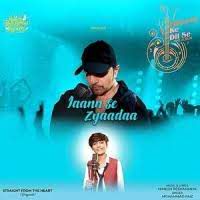 Jaan se zyada-cover