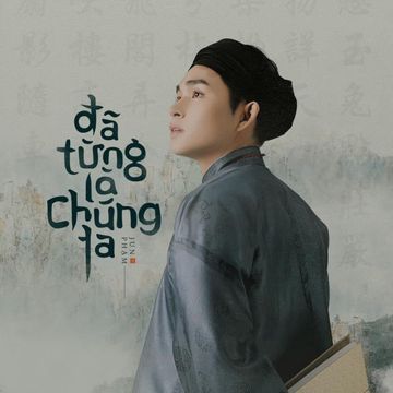 Đã Từng Là Chúng Ta-cover
