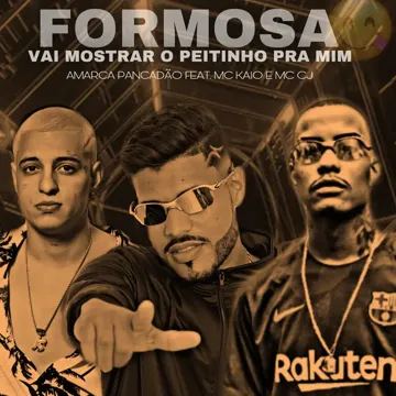 Formosa Vai Mostrar o Peitinho pra Mim (feat. Mc Kaio & MC CJ)-cover
