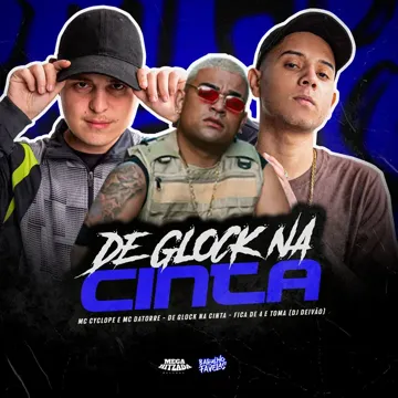 De Glock na Cinta (Fica de 4 e Toma)-cover