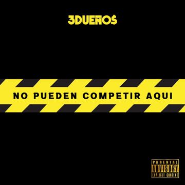 No Pueden Competir Aquí