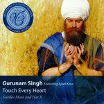 Touch Every Heart: Aad Guray Nameh