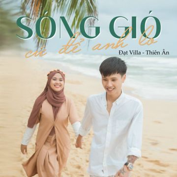 Sóng Gió Cứ Để Anh Lo-cover