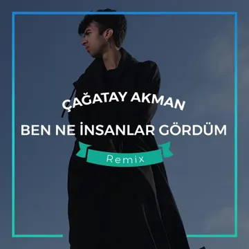 Ben Ne İnsanlar Gördüm-cover