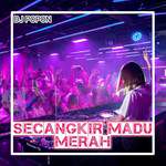 DJ SECANGKIR MADU MERAH(MADU MERAH VIRAL TIKTOK)