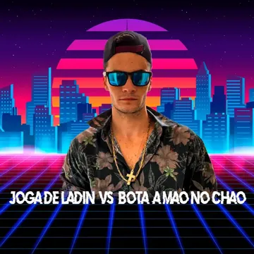 JOGA DE LADIN VS BOTA A MÃO NO CHÃO-cover