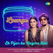Ek Pyar Ka Nagma Hai (Unplugged Ver.)-cover